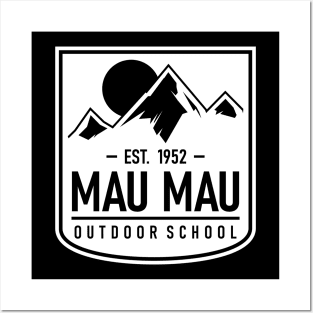 Mau Mau outdoor school 4.0 Posters and Art